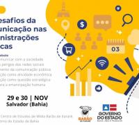 Bahia realiza seminário “Os desafios da comunicação nas administrações públicas”