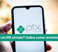 Fez um Pix errado? Veja como proceder em casos assim