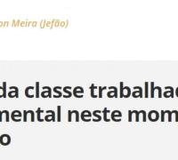 Artigo: A luta da classe trabalhadora é fundamental neste momento decisivo