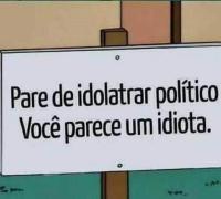 Venerar políticos é suicídio mental